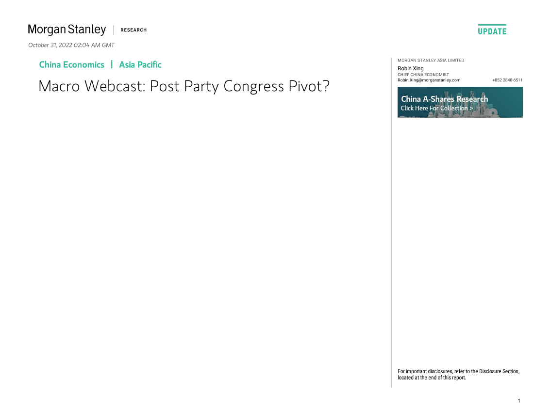 2022-10-31-Morgan Stanley Fixed-China Economics Macro Webcast Post Party Congress Pivot-989946512022-10-31-Morgan Stanley Fixed-China Economics Macro Webcast Post Party Congress Pivot-98994651_1.png